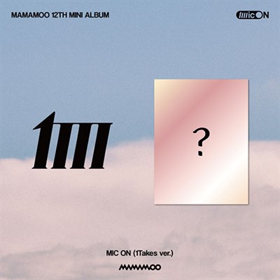 MAMAMOO - MIC ON (1Takes ver) (без плаката) 2516