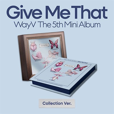 WayV - Give Me That (Box Ver. (Collection Ver.)) 2890